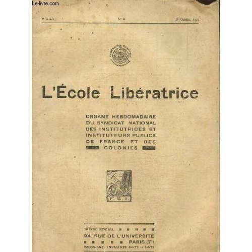 L École Libératrice N°6, 7ème Année- 19 Octobre 1935-De La Création D Un Poste Nouveau De Vicaire- Les Clercs Qui Trahissent- Les Clercs Qui Ne Trahissent Pas- Vénalité Des Bien Pensants.