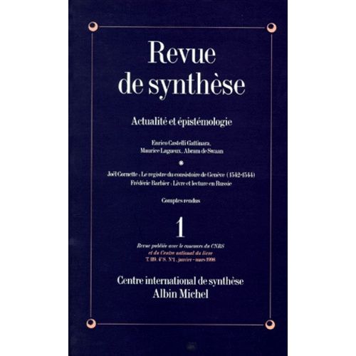 Revue De Synthese Numero 1 Tome 119 Janvier-Mars 1998 : Actualite Et Epistemologie