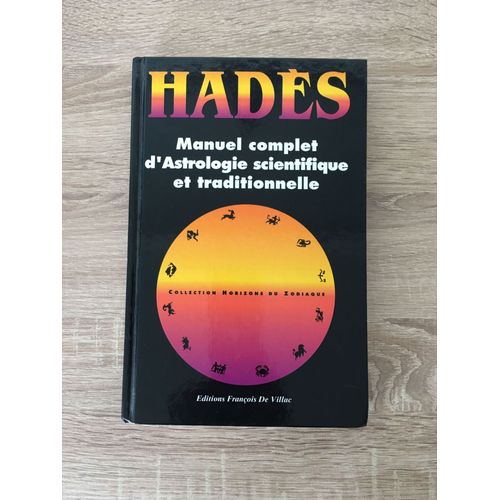 Manuel Complet D'astrologie Scientifique Et Traditionnelle