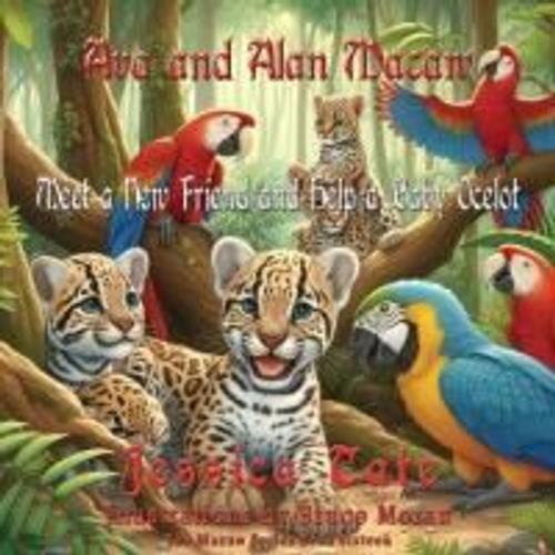 Ava And Alan Macaw Find A New Friend And Help The Baby Ocelot
