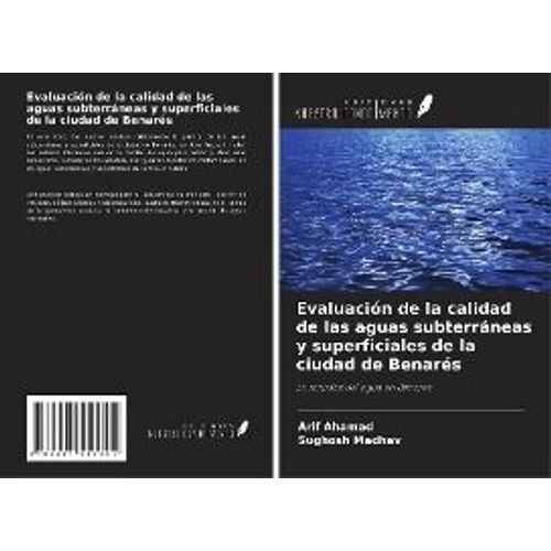 Evaluación De La Calidad De Las Aguas Subterráneas Y Superficiales De La Ciudad De Benarés