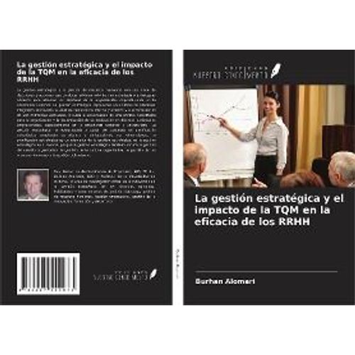 La Gestión Estratégica Y El Impacto De La Tqm En La Eficacia De Los Rrhh