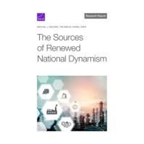 The Sources Of Renewed National Dynamism
