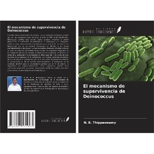 El Mecanismo De Supervivencia De Deinococcus