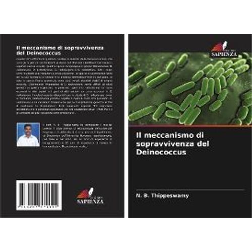 Il Meccanismo Di Sopravvivenza Del Deinococcus