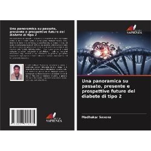 Una Panoramica Su Passato, Presente E Prospettive Future Del Diabete Di Tipo 2