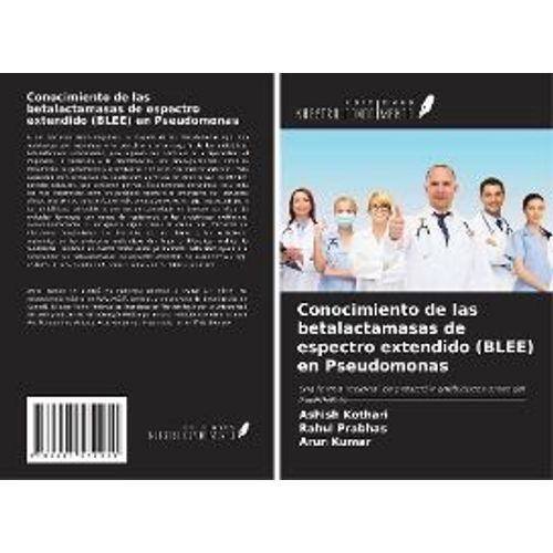 Conocimiento De Las Betalactamasas De Espectro Extendido (Blee) En Pseudomonas