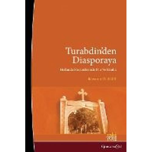 From Tur Abdin To Diaspora