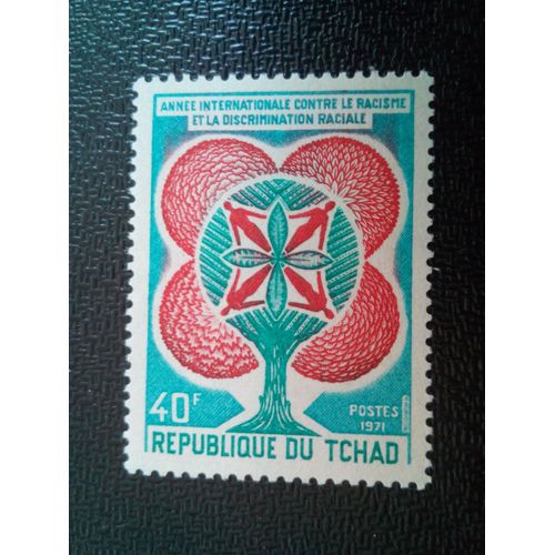 Timbre Tchad Yt 234 Année Contre Le Racisme Et La Discrimination Raciale 1971 ( 090304 )