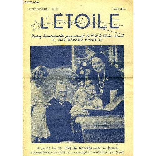 L Étoile Noëliste - Nouvelle Série - N° 21 - Vous Êtes Mobilisées Toutes, Le Petit Capuchon, Traits Héroïques, Sourires D Enfants, L Histoire Des Diamants Célèbres, La Petite Fille Des Colombes, Pour(...)