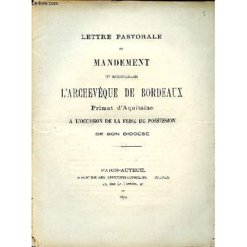 Lettre Pastorale Et Mandement De Monseigneur L Archevêque De Bordeaux