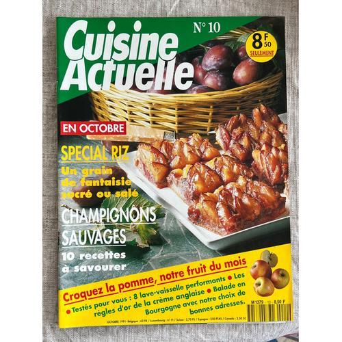 Magazine. Cuisine Actuelle.No 10 . Octobre 1991. Spécial, Riz, Champignons, Sauvages