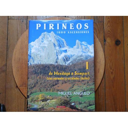 Angulo Bernard, M: Pirineos, 1000 Ascensiones