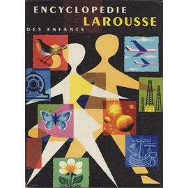 Encyclopedie Larousse Des Enfants