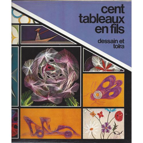 Cent Tableaux En Fils