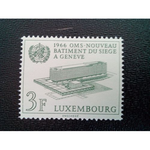 Timbre Luxembourg Yt 679 Organisation Mondiale De La Santé 1966 ( 30304 )