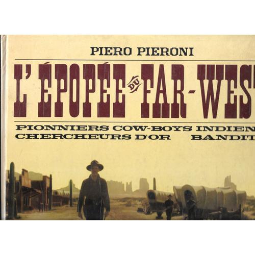 Piero Pieroni - L'epopée Du Far-West - Livre + 33t (Lp) Inclus