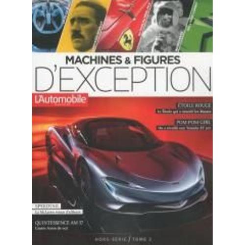 L'automobile Magazine 2h Machines Et Figures D'exception