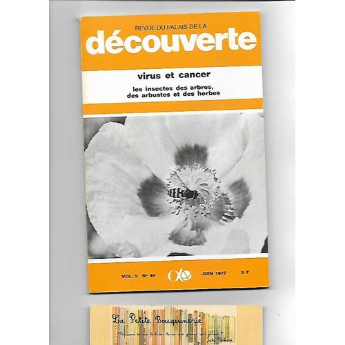 Revue Du Palais De La Découverte Vol. 5, N° 49: Virus Et Cancer - Les Insectes Des Arbres, Des Arbus