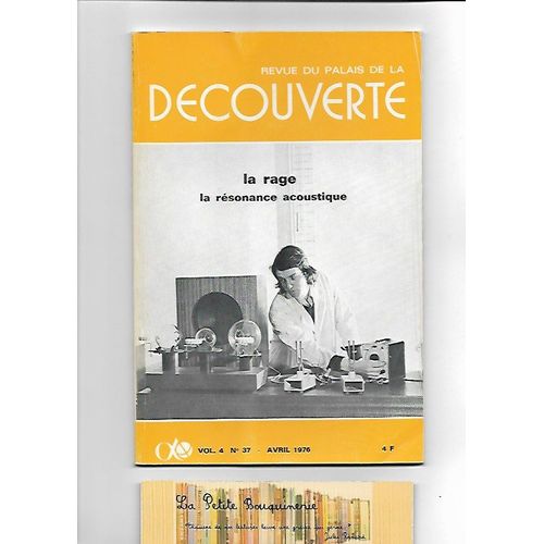 Revue Du Palais De La Découverte Vol. 4, N° 37: La Rage - La Résonnance Acoustique