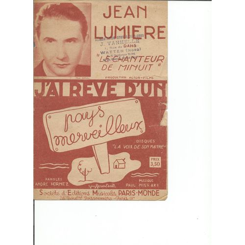 J'ai Rêvé D'un Pays Merveilleux