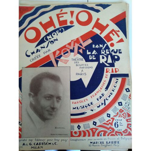 Ohe ! Ohe ! (Noè) - Chanson Créée Par Koval Dans La Revue De Rip - Musique De V. Mascheroni - Français Et Italien