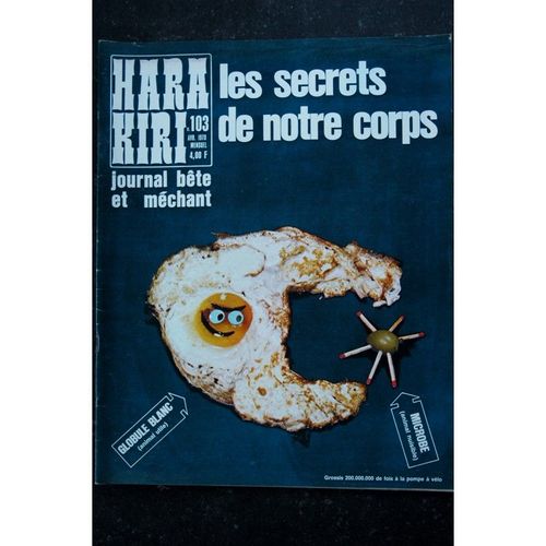 Hara Kiri 103 Avril 1970 Les Secrets De Notre Corps Professeur Choron Cavanna Delfeil Ton Wolinski