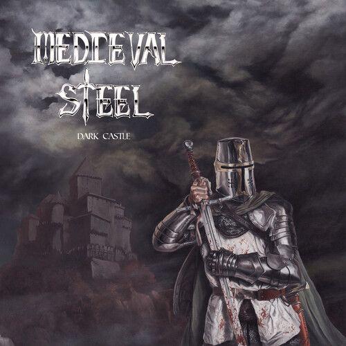 Medieval Steel - Dark Castle [Compact Discs]