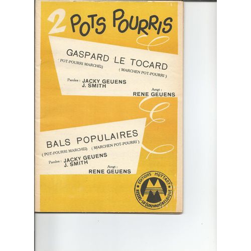 Gaspard Le Tocard + Bals Populaires (2 Pots Pourris Marches)