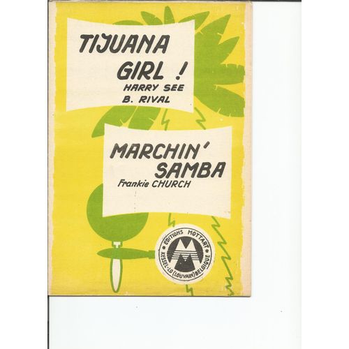 Tijuana Girl ! (Cha-Cha) + Marchin'samba (Samba Marche)