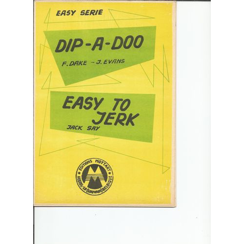 Dip-A-Doo (Moderato) + Easy To Jerk (Jerk)
