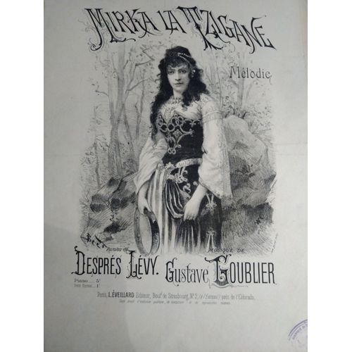 Myrka La Tzigane - Mélodie - N°1 Mezzo-Soprano / Piano - Paroles De Despres-Levy - Musique De Gustave Goublier