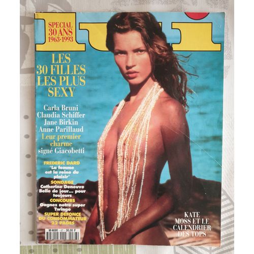 Lui 067 Decembre 1993 Special 30 Ans Cover Kate Moss Les 30 Filles Les Plus Sexy Nues Frederic Dard