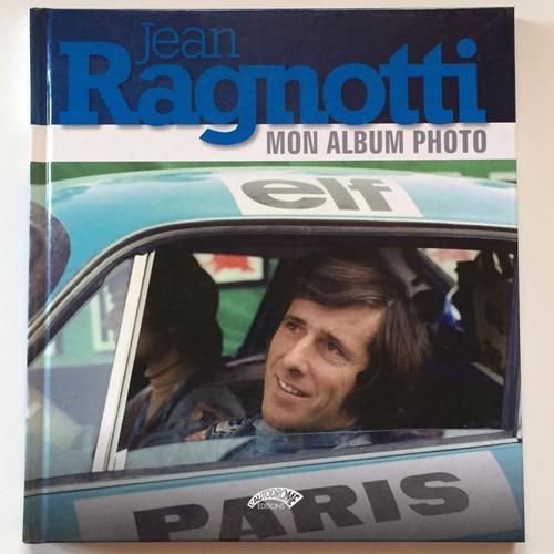 Jean Ragnotti L'album De Ma Vie