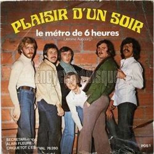 Le Métro De Six Heures + Il Faut Chanter La Vie (Rare 45t)