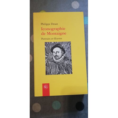 Iconographie De Montaigne Portraits Et Oeuvres