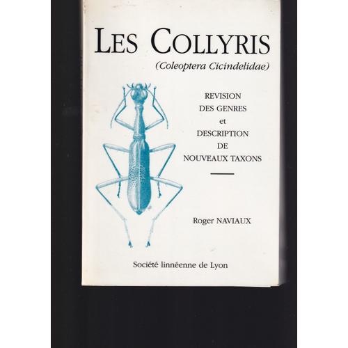 Les Collyris (Coleoptera Cicindelidae)- Révision Des Genres Et Description De Nouveaux Taxons