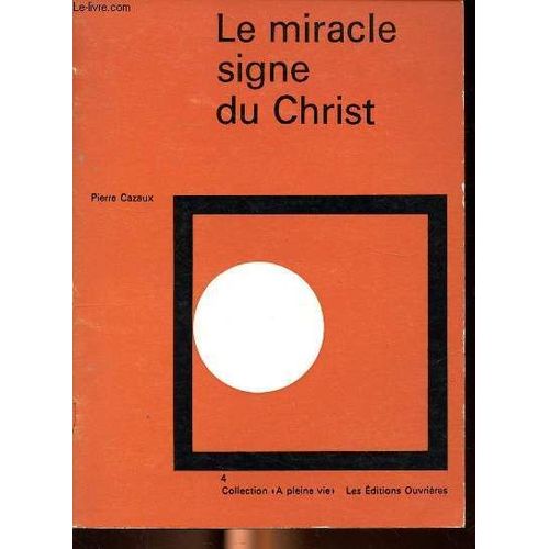 Le Miracle Signe Du Christ