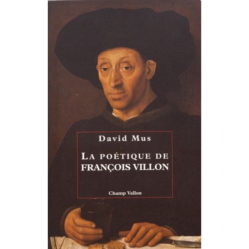 La Poétique De François Villon