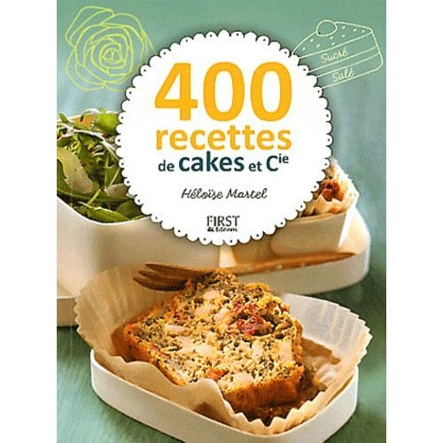 400 Recettes De Cakes Et Cie
