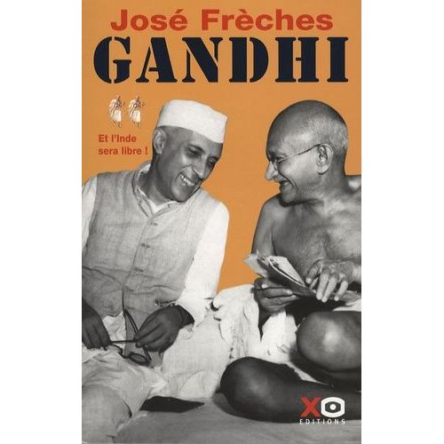 Gandhi - Tome 2, Et L'inde Sera Libre !