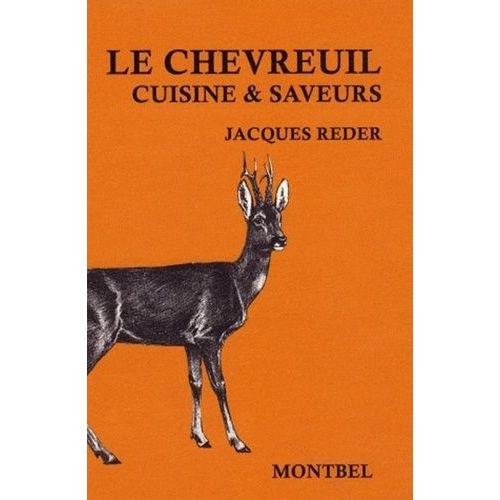 Le Chevreuil - Cuisine & Saveurs