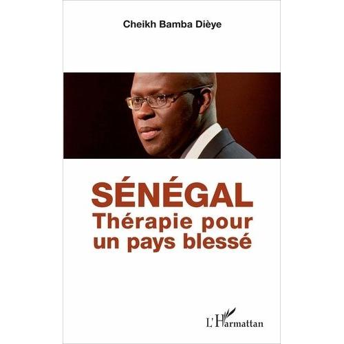 Sénégal - Thérapie Pour Un Pays Blessé