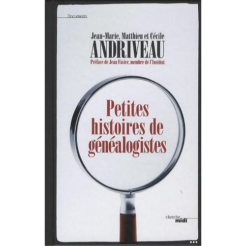 Petites Histoires De Généalogistes