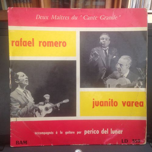Deux Maîtres Du "Cante Grande" : Romera, Siguiriya, Solea, Tona Grande, Fadango, Liviana Con Serrana, Alegrias, Cante De La Madrugala. Flamenco