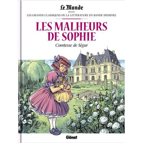 Les Malheurs De Sophie Les Grands Classiques De La Littérature En Bande Dessinée