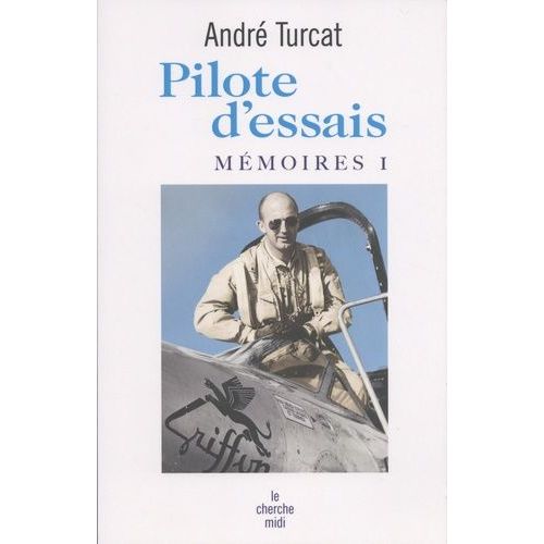 Pilote D'essais - Mémoires
