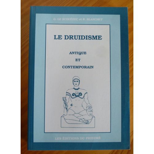 Druidisme Antique Et Contemporain