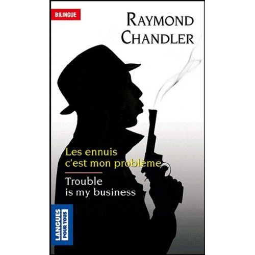 Les Ennuis C'est Mon Problème