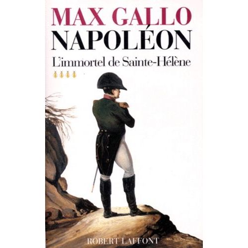 Napoléon - Tome 4, L'immortel De Sainte-Hélène 1812-1821